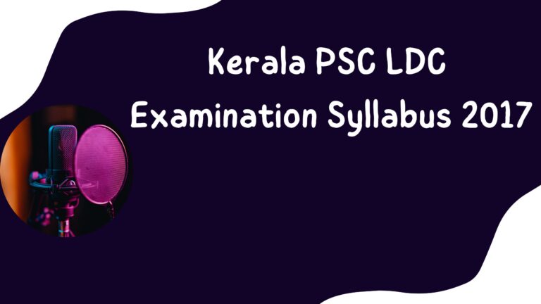 Kerala PSC LDC Examination Syllabus 2017