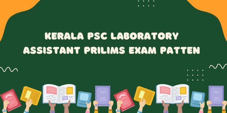 Kerala PSC Laboratory Assistant Prilims Exam Patten