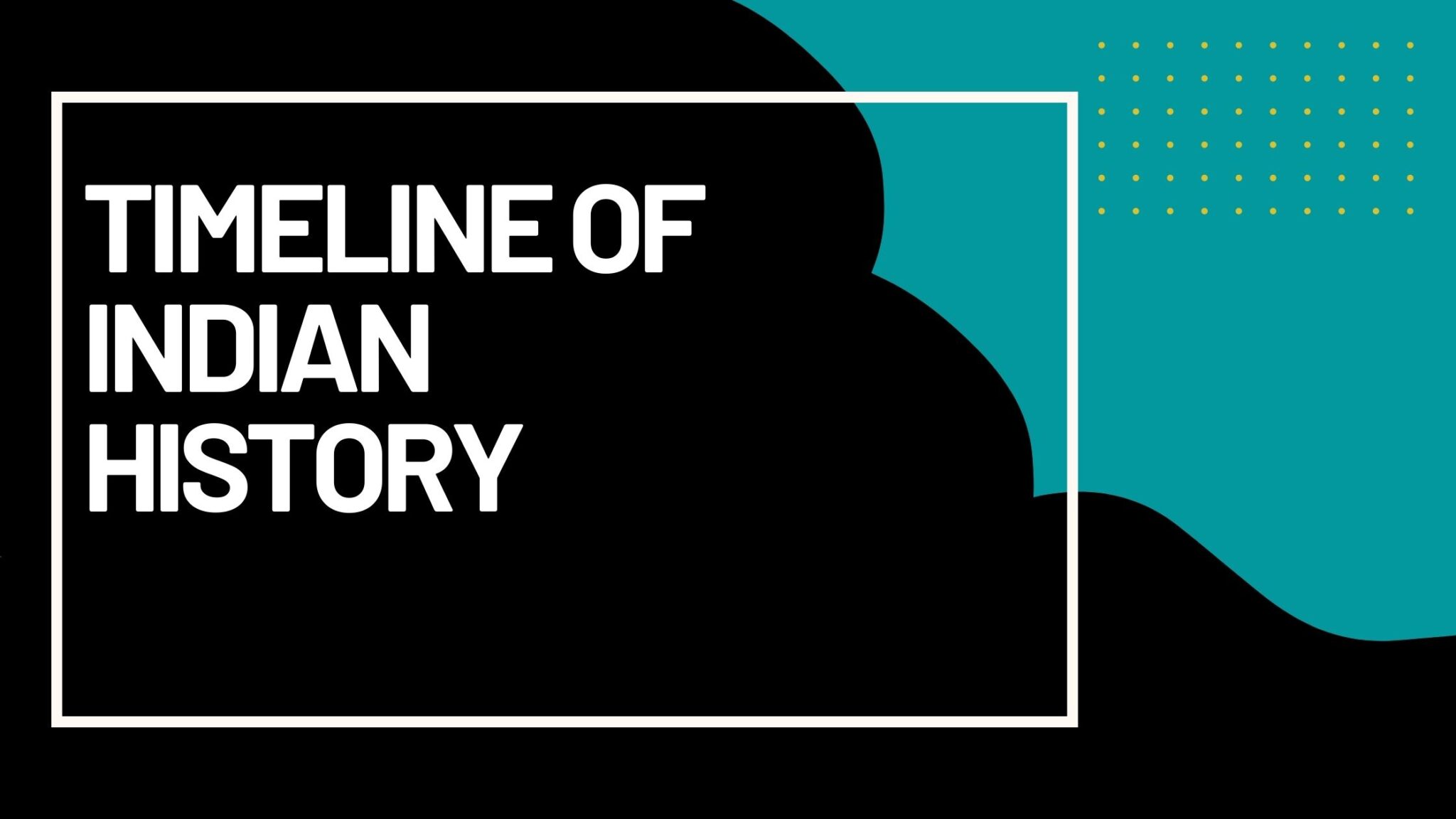 timeline-of-indian-history