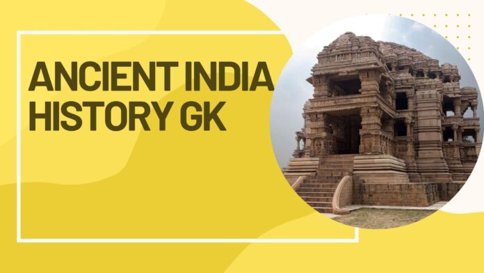 Ancient India History Gk