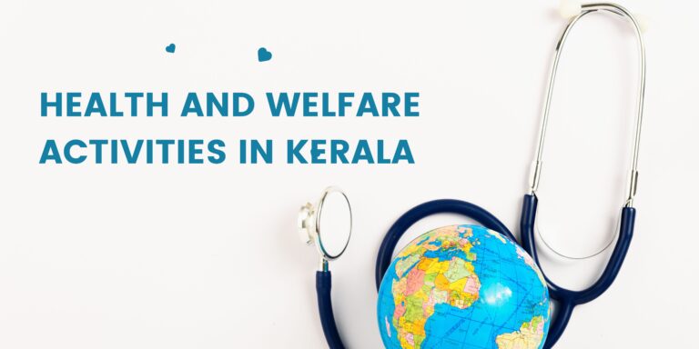  Health and Welfare Activities In Kerala(കേരളത്തിലെ ആരോഗ്യ ക്ഷേമ പ്രവർത്തനങ്ങൾ)