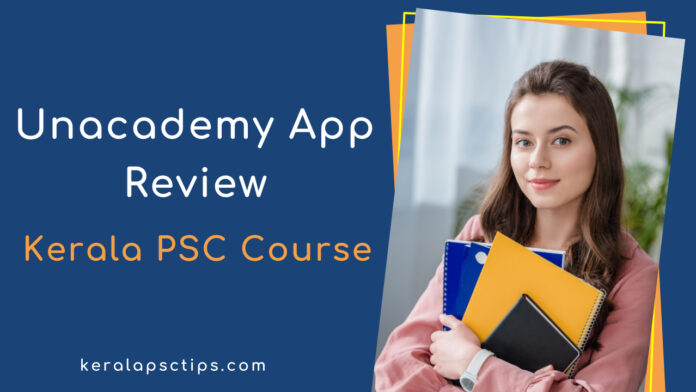 unacademy kerala psc course review