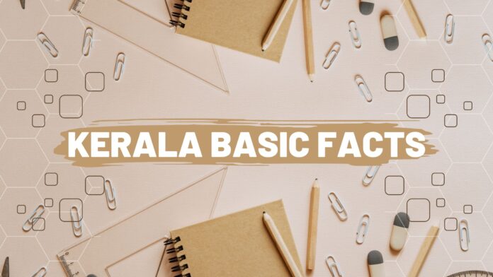 KERALA BASIC FACTS
