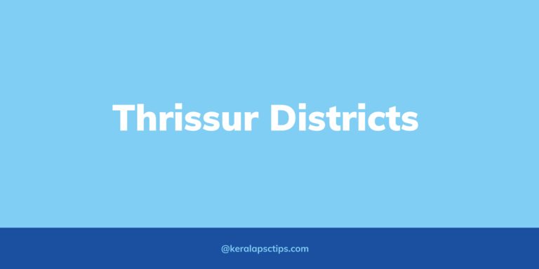 Thrissur Districts of Kerala PSC